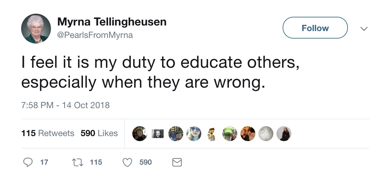 15 Tweets From Myrna Tellingheusen, The Funniest "Grandma" On The