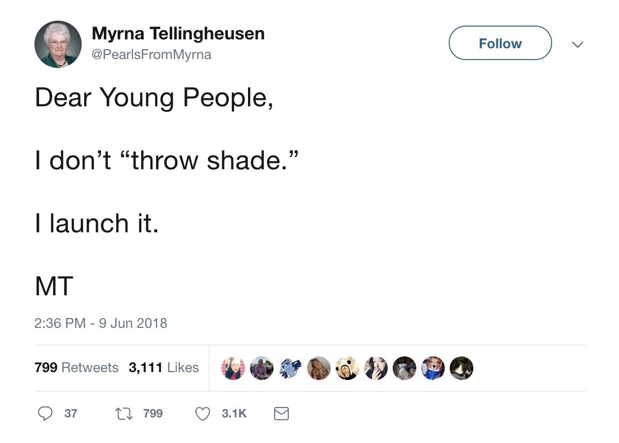 15 Tweets From Myrna Tellingheusen, The Funniest "Grandma" On The