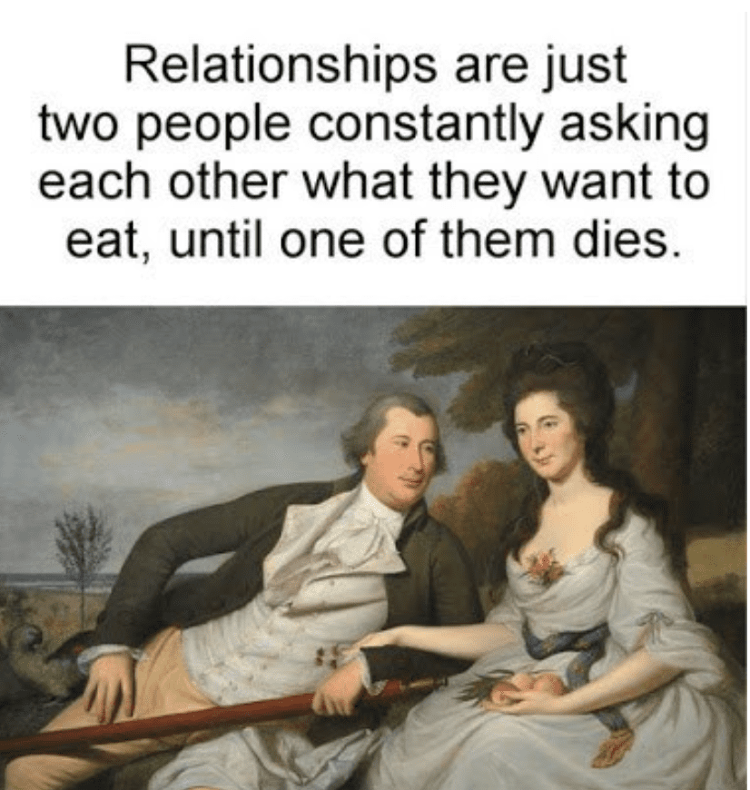 13 Hilarious Relationship Memes We Think You'll Enjoy